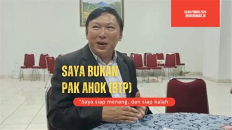 Harry Basuki Tjahaja Purnama: Saya Tidak Seperti Pak Ahok (BTP)