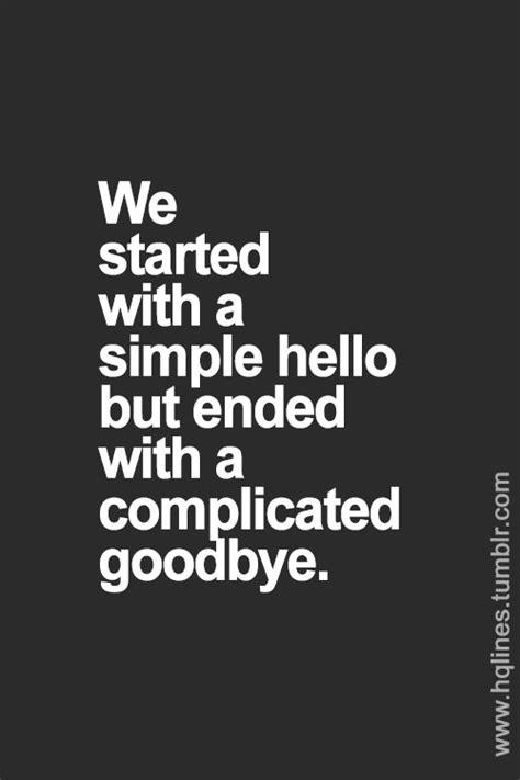 Hello Goodbye Quotes. QuotesGram