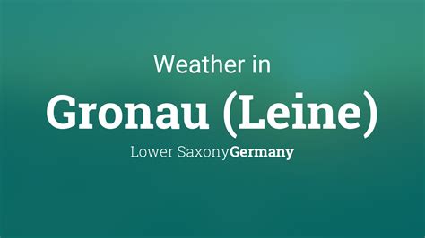 Weather for Gronau (Leine), Lower Saxony, Germany