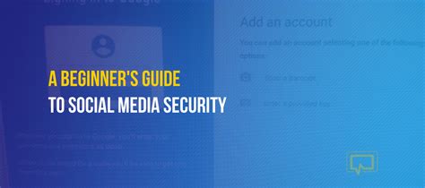 A Beginner's Guide to Social Media Security