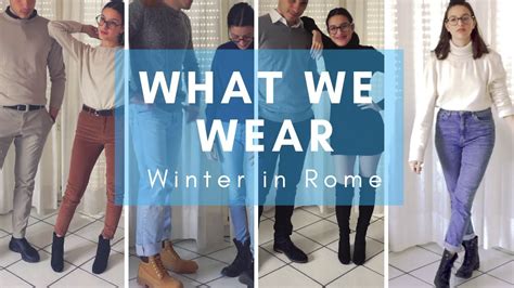 What I wear in Rome - Winter - YouTube