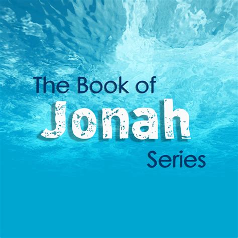 The Book of Jonah Sermon Series - Aletheia Baptist Ministries