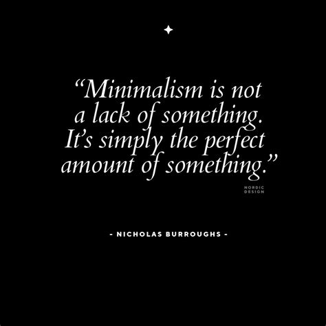 Minimalism Lifestyle Quotes 10 Quotes To Inspire Your Minimalist Journey.