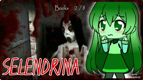 Selendrina In Gacha Life || Selendrina Asylum - YouTube