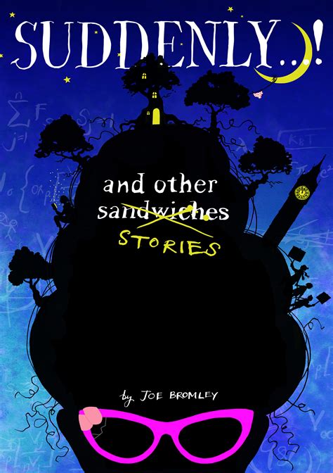 Suddenly...! and other stories by Bromley, Joe (9781999946104) | BrownsBfS