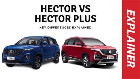 MG Hector Plus vs Hector: Prices, Specifications and key differences ...