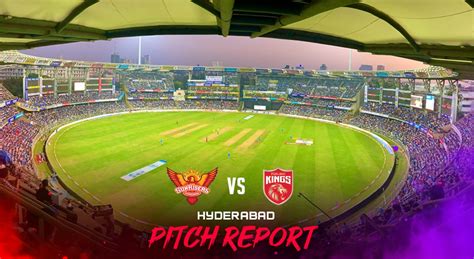 Hyderabad Pitch Report, SRH vs PBKS: Pitch at Rajiv Gandhi ...