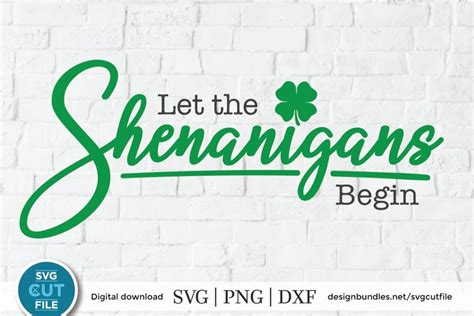 St. Patrick's Day SVG - Let the Shenanigans Begin svg