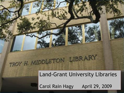 Land Grant University Libraries | PPT