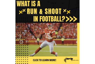 What Is a Run and Shoot in Football? | RevUpSports.com