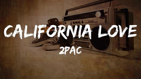 2Pac - California Love (Lyrics) | HipHop Old - YouTube