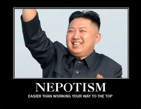 Nepotism Funny Quotes - ShortQuotes.cc