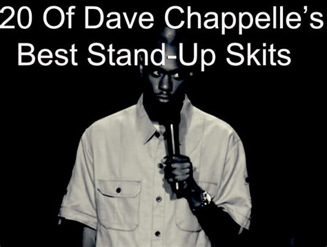 20 Of Dave Chappelle's Best Stand-Up Skits