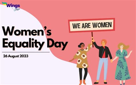 Women’s Equality Day 2023: History, Theme, Significance | Leverage Edu