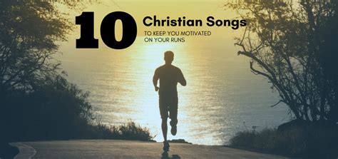 Top 10 Christian Songs To Keep You Motivated On Your Runs | Freeccm.com