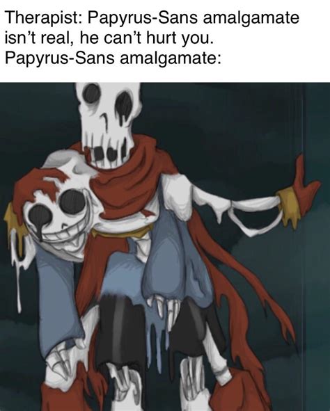 I know it’s called sixbones but “papyrus-sans amalgamate” made more sense for this meme : r ...