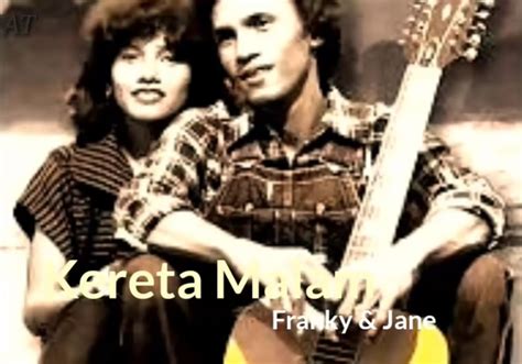 Lirik dan Makna Lagu Perjalanan (Dengan Kereta Malam Ku Pulang Sendiri) – Franky & Jane yang ...