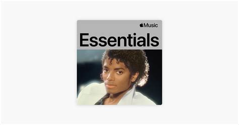 ‎Michael Jackson Essentials - Playlist - Apple Music