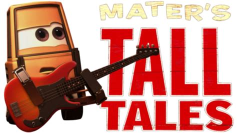 tall tales characters | Mater's Tall Tales tv show image with logo and character | Tall tales ...