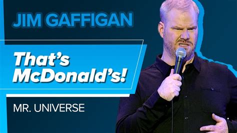 "That’s McDonald's!" - Jim Gaffigan (Mr. Universe) - YouTube