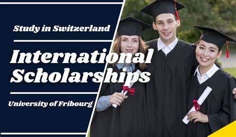 International Scholarships at University of Fribourg, Switzerland