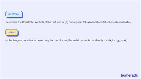 SOLVED:Determine the Christoffel symbols of the first kind in (a ...