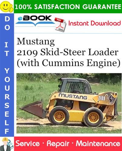 Mustang 2109 Skid-Steer Loader (with Cummins Engine) Service Repair ...