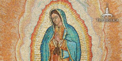 A Prayer to Our Lady of Guadalupe - National Shrine of the Immaculate ...