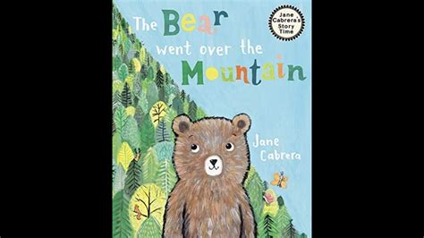 The Bear Went Over The Mountain by Jane Cabrera /Children's Read Aloud ...