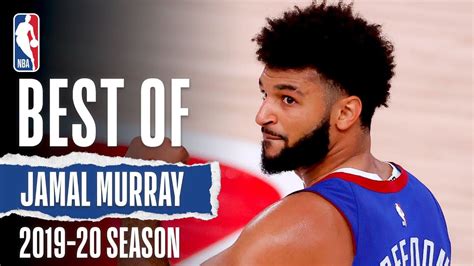 The Best Jamal Murray Plays From 2019-20 Season 🏹 - YouTube