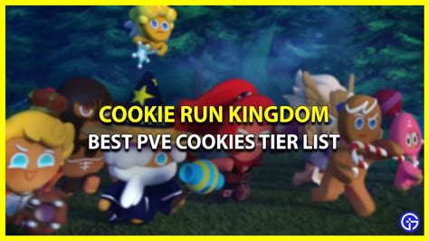 Cookie Run Kingdom Best PVE Cookies Tier List - Gamer Tweak