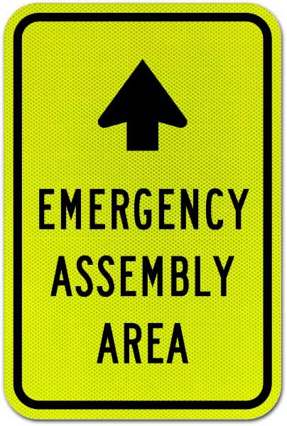 Emergency Assembly Area (Upward Arrow) Sign - Fast Shipping & 10% ...