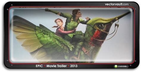 Epic – Official Movie Trailer 2013 (Video) – VECTORVAULT - Your ...