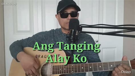 Ang Tanging Alay Ko / Acoustic Cover Song with Lyrics - YouTube