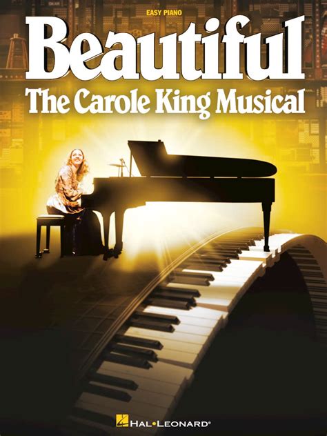 Beautiful: The Carole King Musical: Easy Piano: King, Carole: 9781495087974: Amazon.com: Books