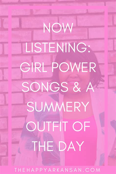 Now Listening: Girl Power Songs & A Summery OOTD