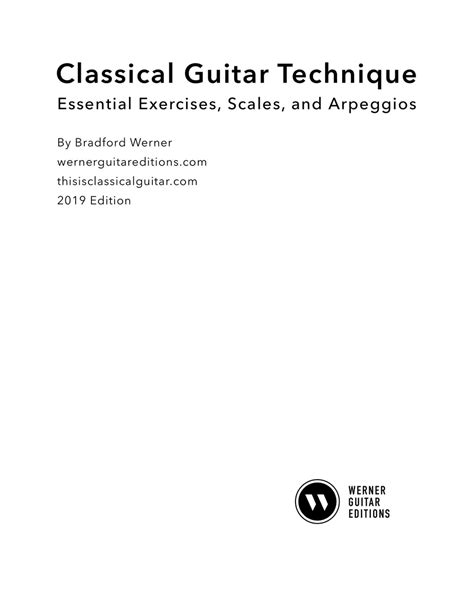 Classical Guitar Technique: Essential Exercises, Scales, and Arpeggios ...