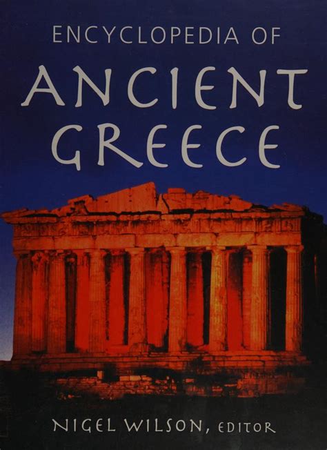 Encyclopedia of ancient Greece (2006 edition) | Open Library