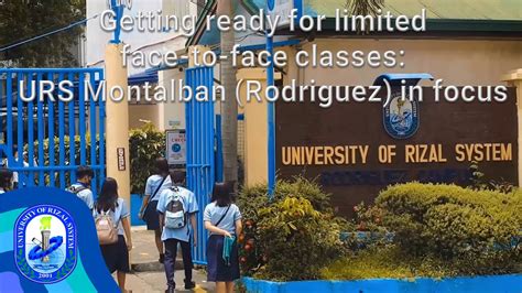 Getting ready for limited face-to-face classes: URS Montalban (Rodriguez) in focus - YouTube