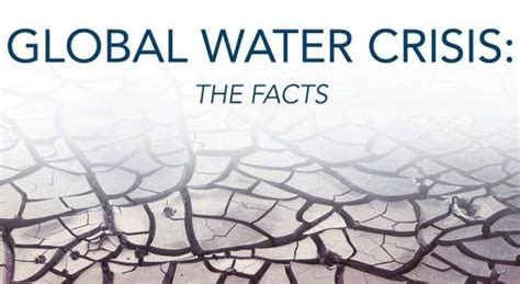 Global Water Crisis: The Facts (2017) - CEO Water Mandate