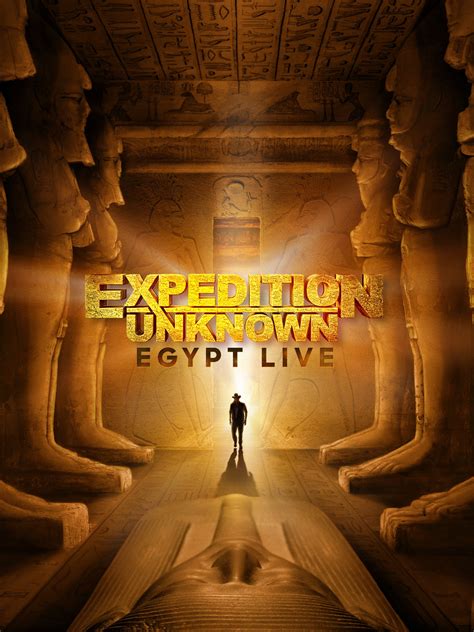 Expedition Unknown: Countdown to Egypt Live Pictures - Rotten Tomatoes