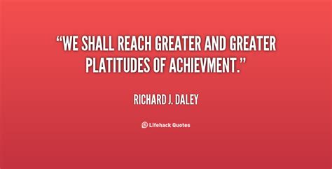 Richard J. Daley Quotes. QuotesGram