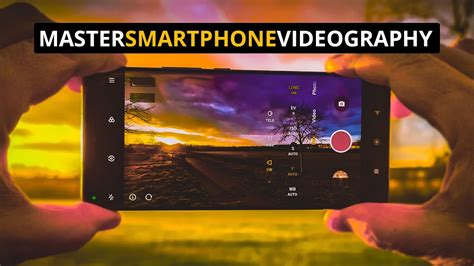 MASTER Smartphone Videography: BEGINNER to ADVANCED Tutorial - YouTube