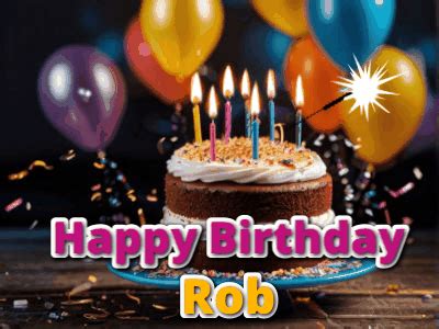 Happy Birthday Rob GIF 20