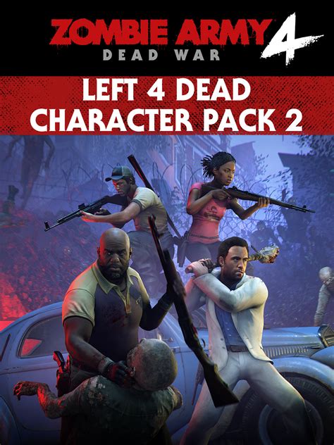 Left 4 Dead Character Pack 2 ฟรี - Epic Games Store