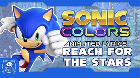 SONIC COLORS "REACH FOR THE STARS" ANIMATED LYRICS Chords - Chordify