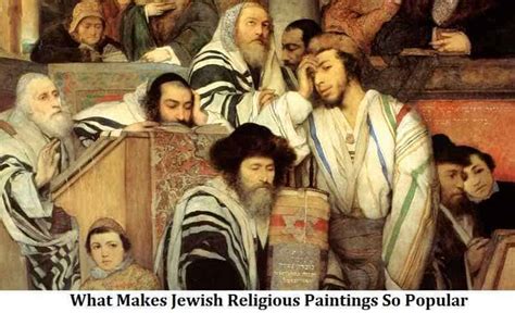 What Makes Jewish Religious Paintings So Popular - Sggreek.com