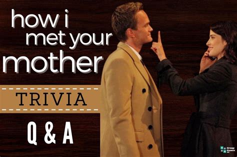 53 How I Met Your Mother Trivia Questions (and Answers)