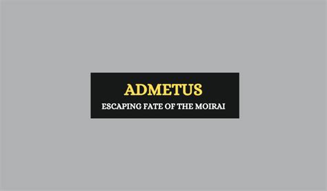 Admetus – Greek Mythology - Symbol Sage