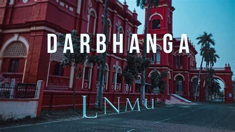 Lalit Narayan Mithila University | LNMU Darbhanga | The Heart Of Mithila |BaBuVlogs - YouTube